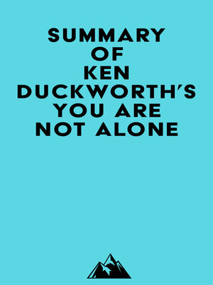 cover image of Summary of Ken Duckworth's You Are Not Alone